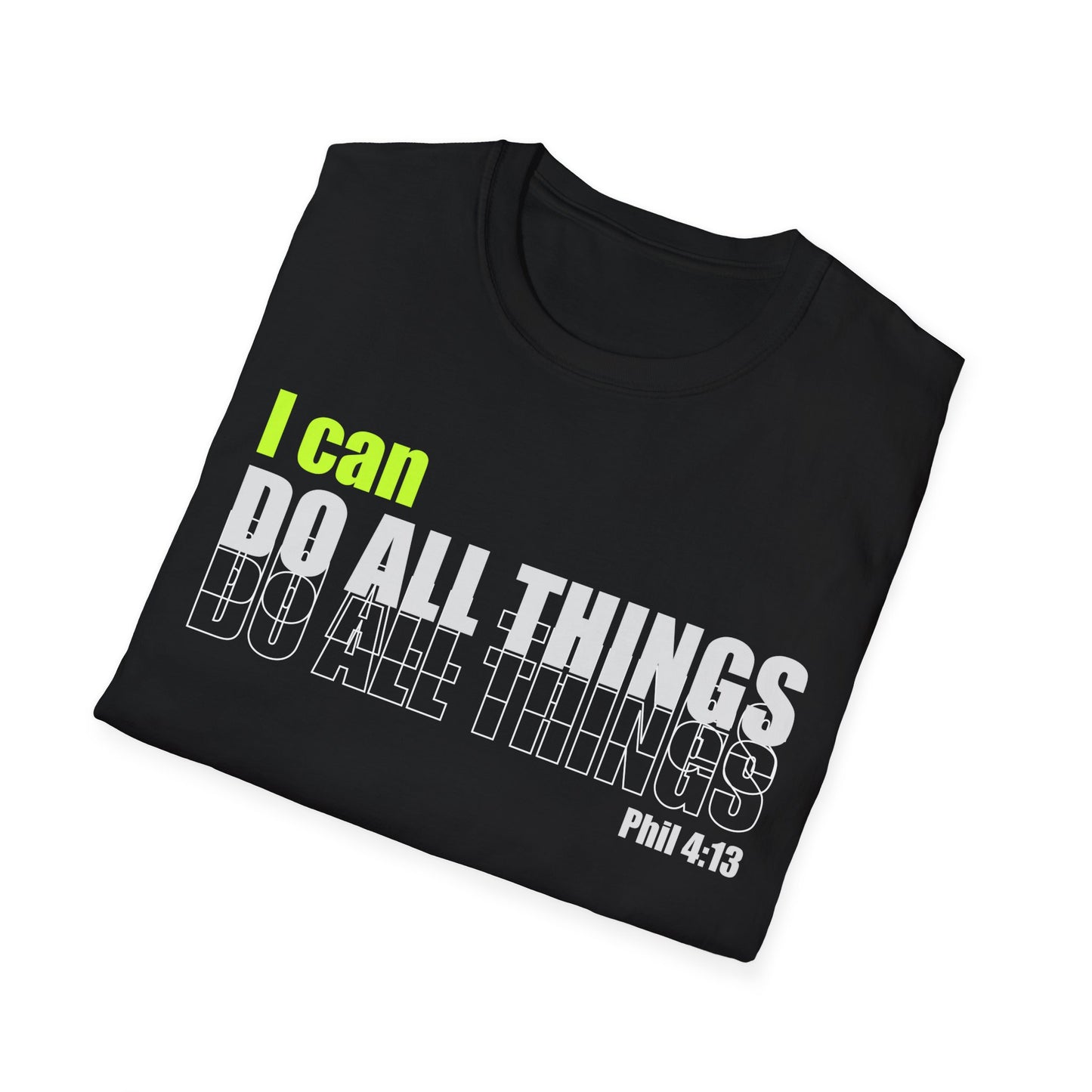I can do all things Unisex Softstyle T-Shirt